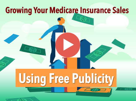 Publicity for Medicare insurance agengts